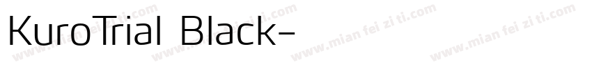 KuroTrial Black字体转换